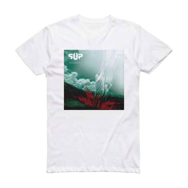 S U P Hegemony Album Cover T-Shirt White