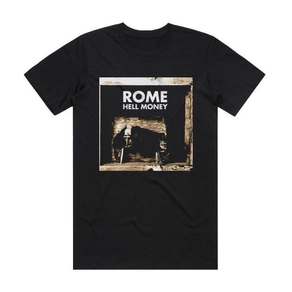 Rome Hell Money Album Cover T-Shirt Black