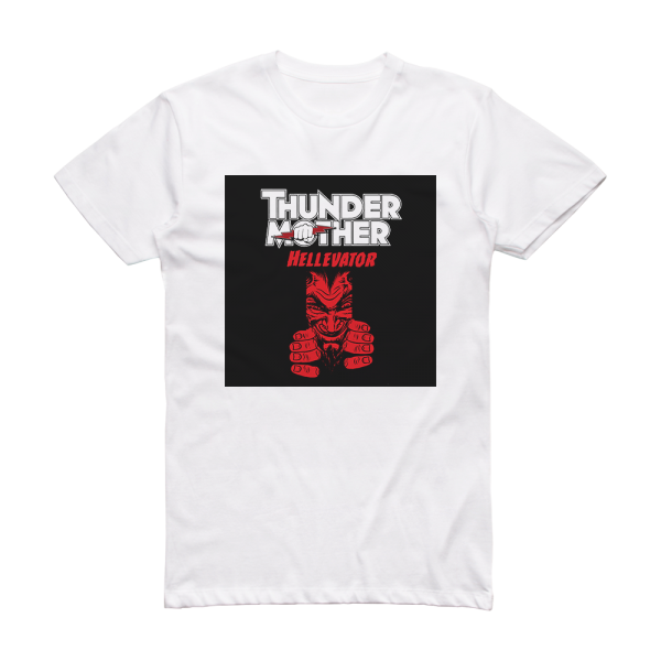 Thundermother Hellevator Album Cover T-Shirt White