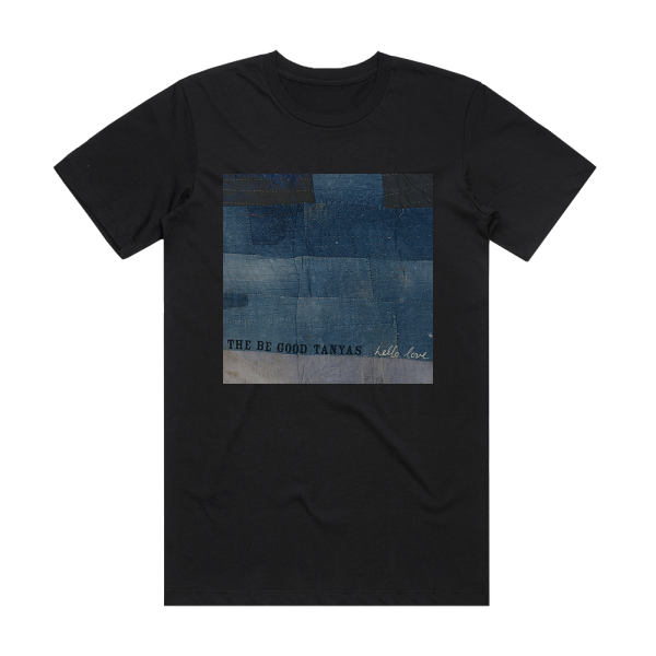 The Be Good Tanyas Hello Love Album Cover T-Shirt Black