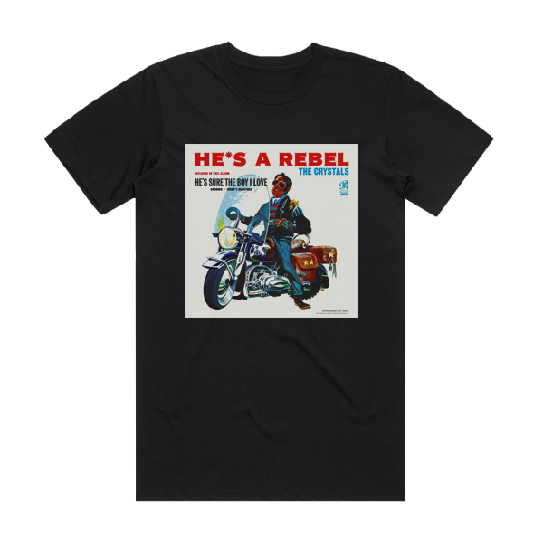 The Crystals Hes A Rebel Album Cover T-Shirt Black