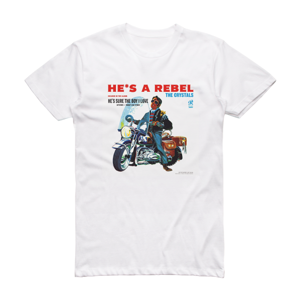 The Crystals Hes A Rebel Album Cover T-Shirt White