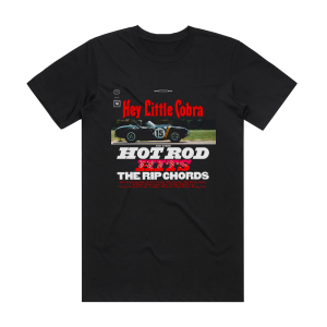 The Rip Chords Hey Little Cobra Album Cover T-Shirt Black