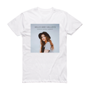 Rachael Nemiroff Hills And Valleys Album Cover T-Shirt White