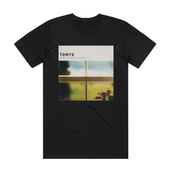 Tomte Hinter All Diesen Fenstern Album Cover T-Shirt Black