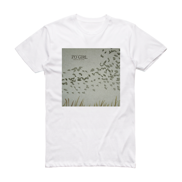Po Girl Home To You Album Cover T-Shirt White