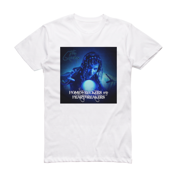 The Quireboys Homewreckers And Heartbreakers Album Cover T-Shirt White