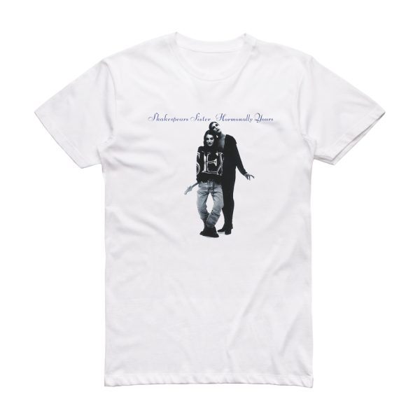 Shakespears Sister Hormonally Yours Album Cover T-Shirt White