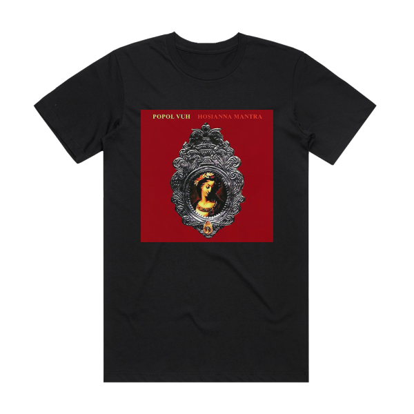 Popol Vuh Hosianna Mantra Album Cover T-Shirt Black