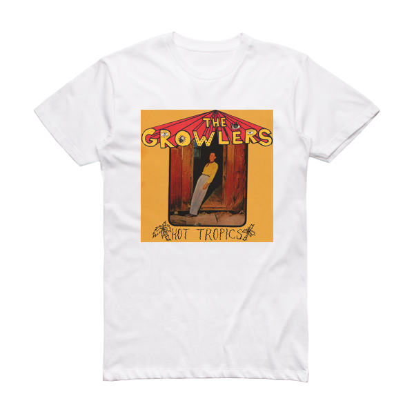 The Growlers Hot Tropics Album Cover T-Shirt White