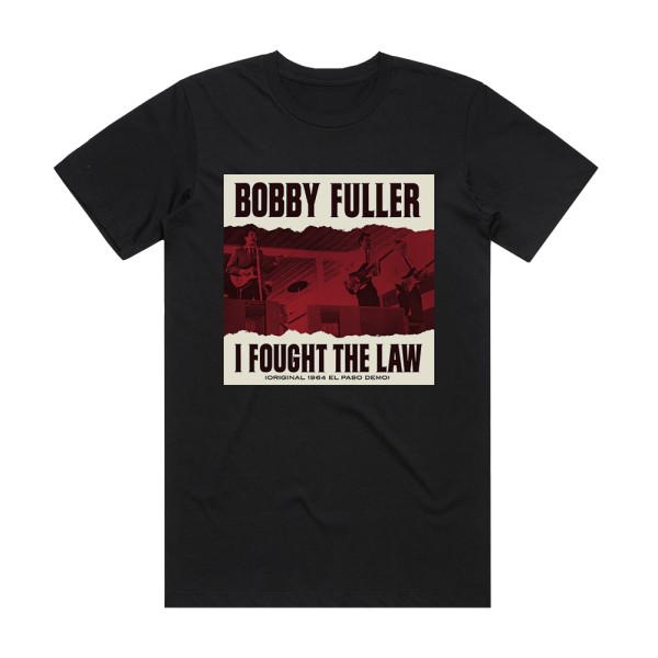 The Bobby Fuller Four I Fought The Law Album Cover T-Shirt Black