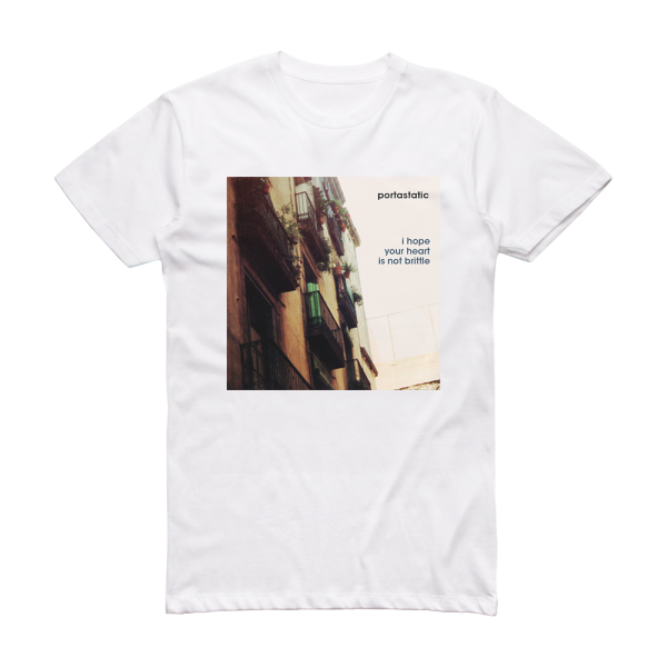 Portastatic I Hope Your Heart Is Not Brittle Album Cover T-Shirt White