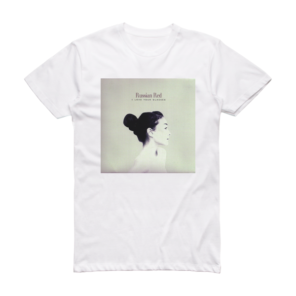 Russian Red I Love Your Glasses Album Cover T-Shirt White