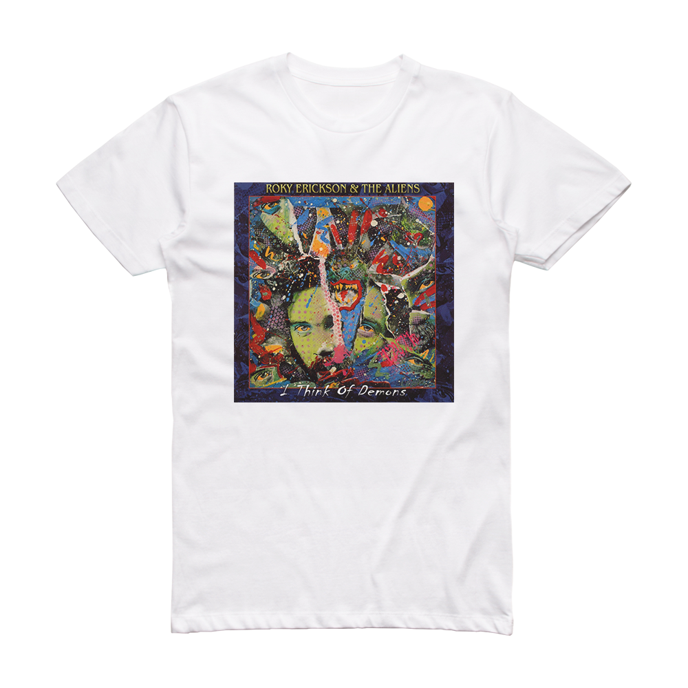 Roky Erickson And The Aliens I Think Of Demons Album Cover T-shirt 