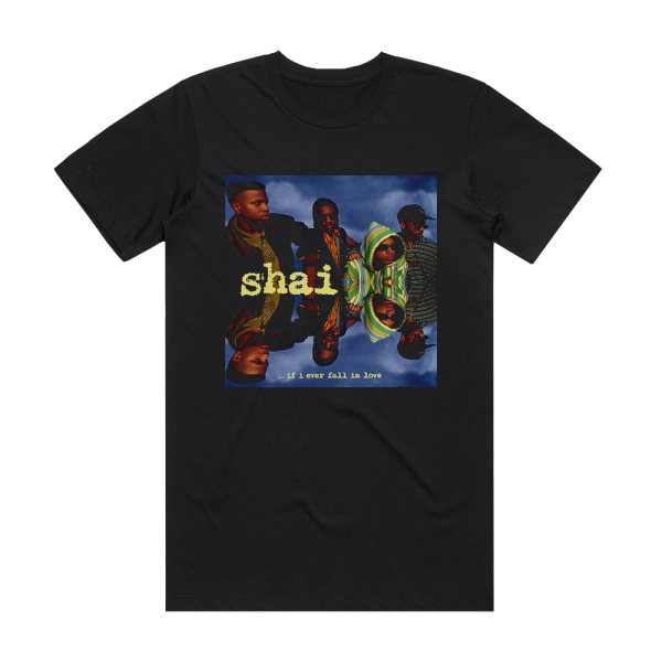 Shai If I Ever Fall In Love Album Cover T-Shirt Black