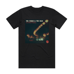 The Fierce & The Dead If It Carries On Like This We Are Moving To Morecambe 2 Album Cover T-Shirt Black
