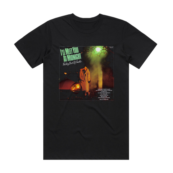 Smokie Ill Meet You At Midnight The Very Best Of Smokie Album Cover T-Shirt Black