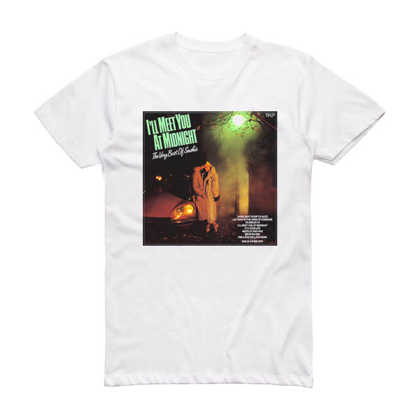 Smokie Ill Meet You At Midnight The Very Best Of Smokie Album Cover T-Shirt White