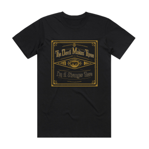 The Devil Makes Three Im A Stranger Here Album Cover T-Shirt Black