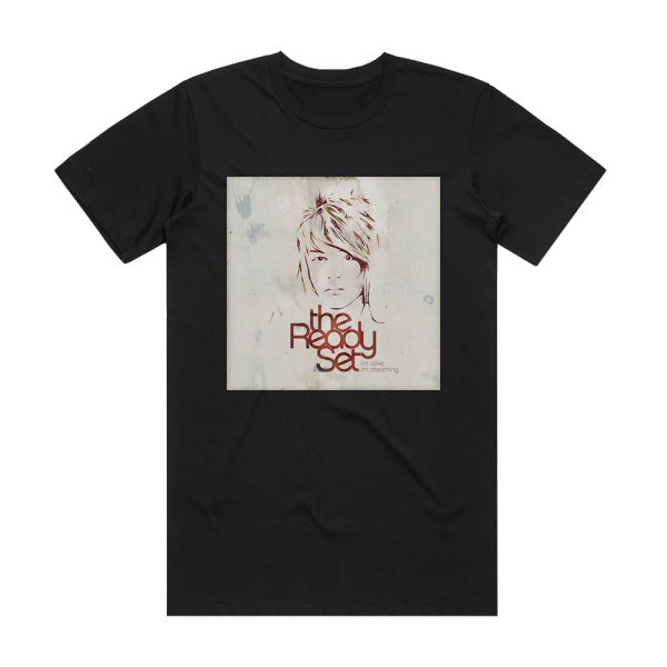 The Ready Set Im Alive Im Dreaming Album Cover T-Shirt Black
