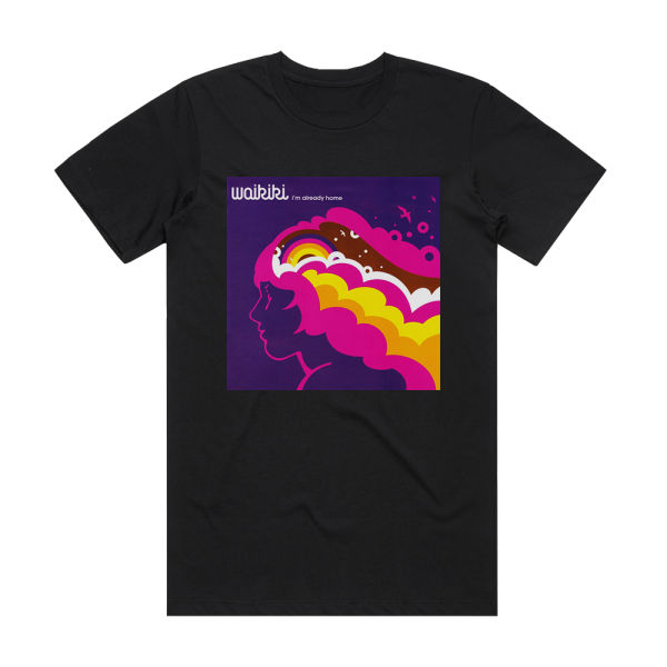 Waikiki Im Already Home Album Cover T-Shirt Black