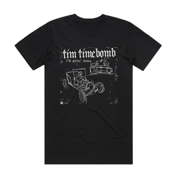 Tim Timebomb Im Goin Down Album Cover T-Shirt Black