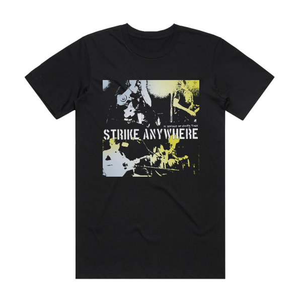 Strike Anywhere In Defiance Of Empty Times Album Cover T-Shirt Black