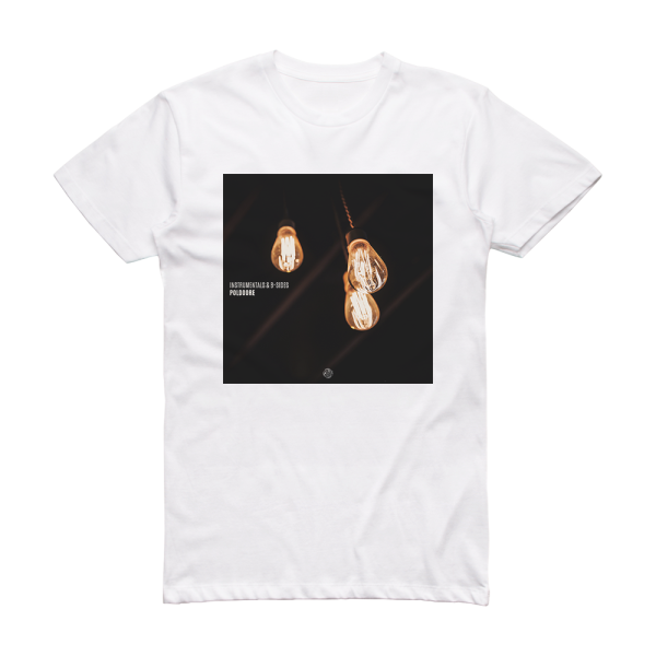 Poldoore Instrumentals B Sides Album Cover T-Shirt White