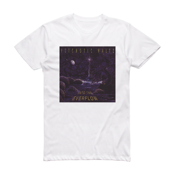 Psychotic Waltz Into The Everflow 1 Album Cover T-Shirt White