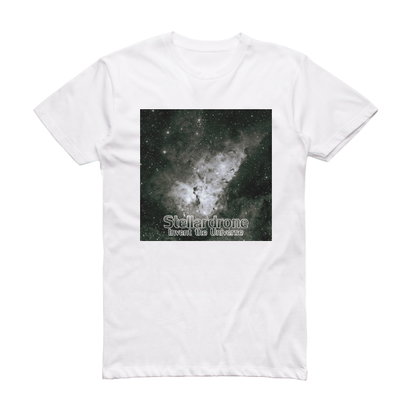 Stellardrone Invent The Universe Album Cover T-Shirt White