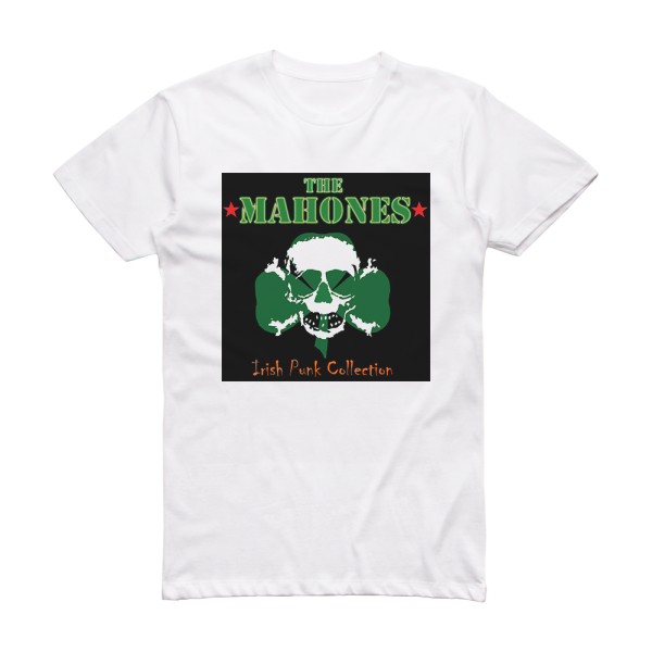 The Mahones Irish Punk Collection Album Cover T-Shirt White