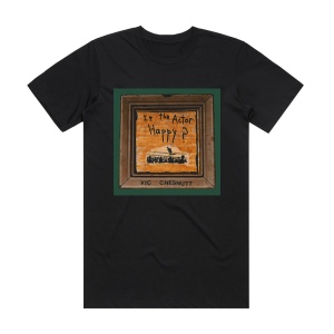 Vic Chesnutt Is The Actor Happy Album Cover T-Shirt Black
