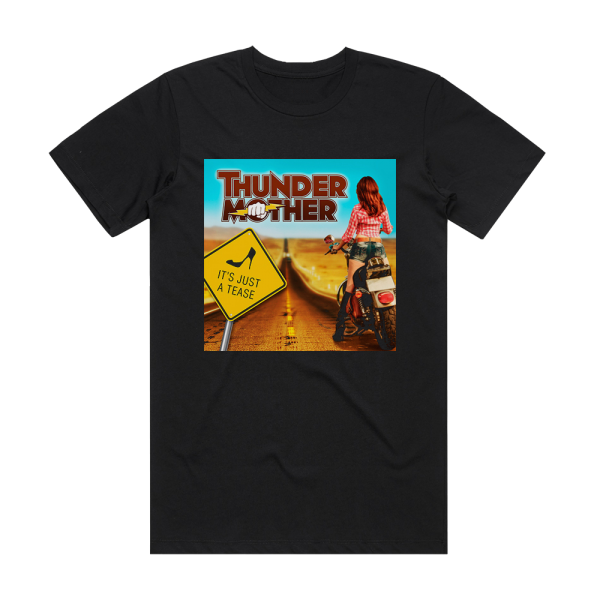 Thundermother Its Just A Tease Album Cover T-Shirt Black