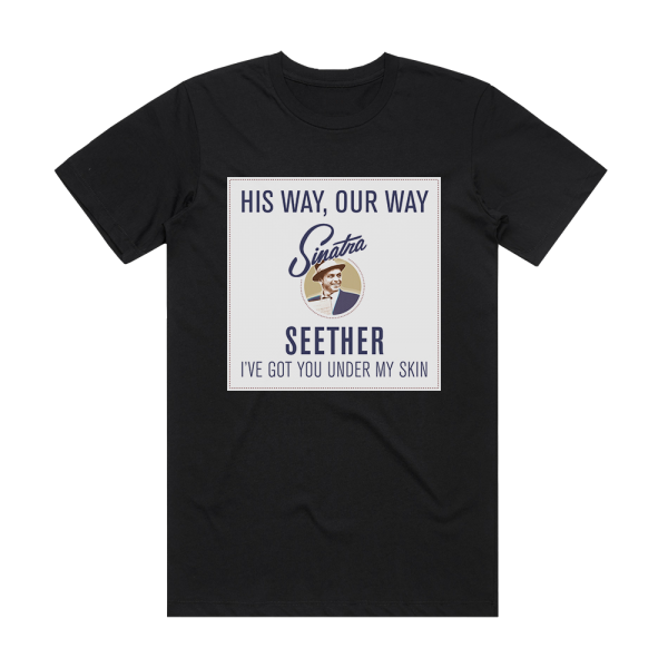 Seether Ive Got You Under My Skin Album Cover T-Shirt Black