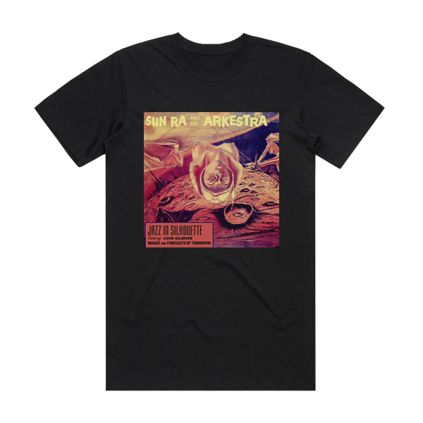Sun Ra and His Arkestra Jazz In Silhouette 1 Album Cover T-Shirt Black