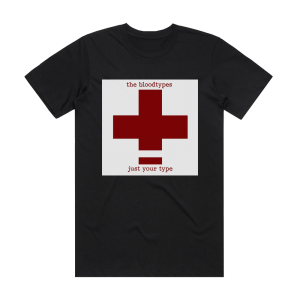 The Bloodtypes Just Your Type Album Cover T-Shirt Black