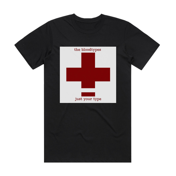 The Bloodtypes Just Your Type Album Cover T-Shirt Black