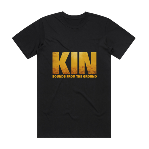 Sounds From the Ground Kin 3 Album Cover T-Shirt Black