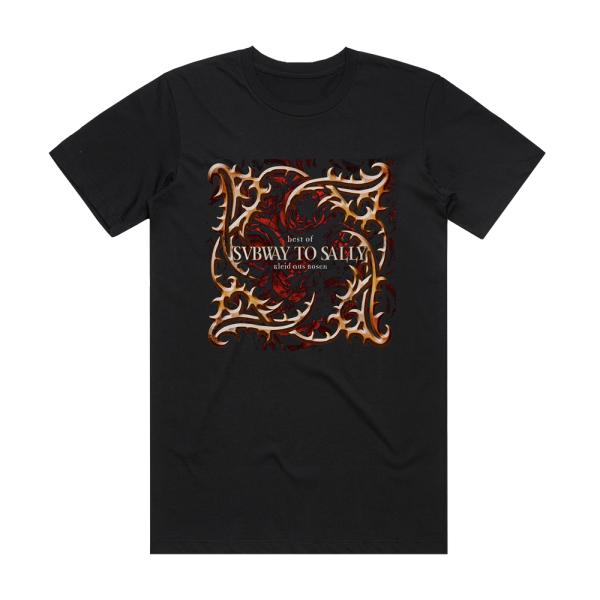 Subway to Sally Kleid Aus Rosen Best Of Subway To Sally Album Cover T-Shirt Black