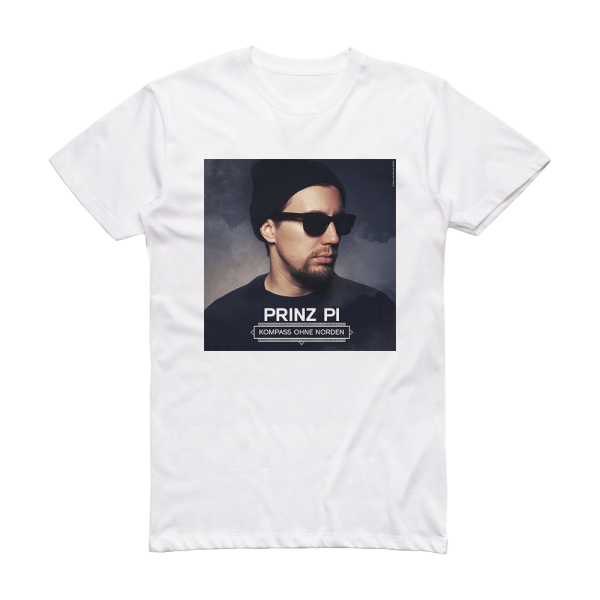 Prinz Pi Kompass Ohne Norden Album Cover T-Shirt White