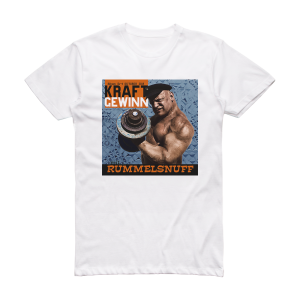 Rummelsnuff Kraftgewinn Album Cover T-Shirt White