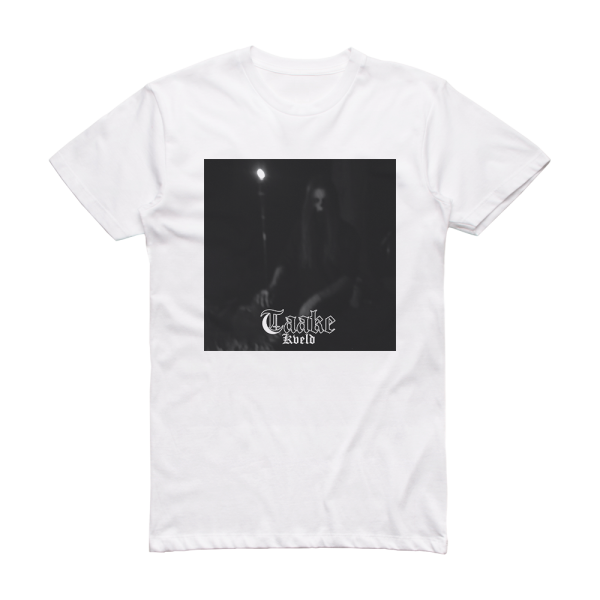 Taake Kveld 1 Album Cover T-Shirt White