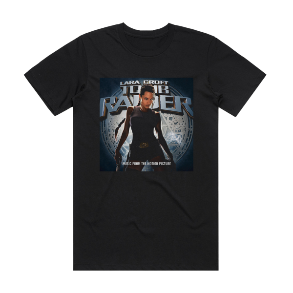 Various Artists Lara Croft Tomb Raider Music From The Motion Picture Album Cover T-Shirt Black
