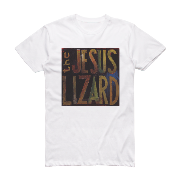 The Jesus Lizard Lash Album Cover T-Shirt White