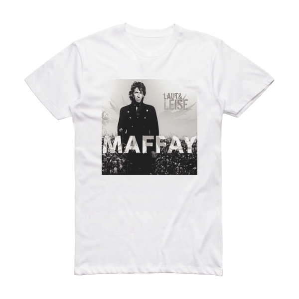 Peter Maffay Laut Leise Album Cover T-Shirt White