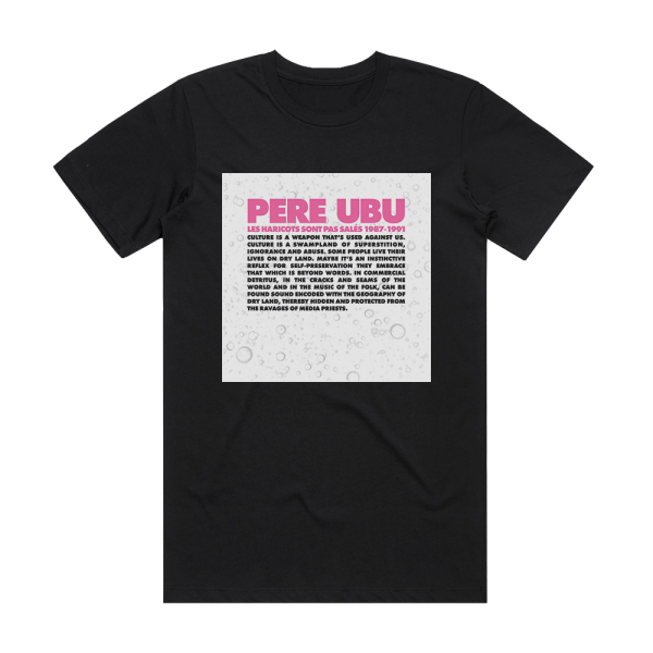 Pere Ubu Les Haricots Sont Pas Sals 19871991 Album Cover T-Shirt Black