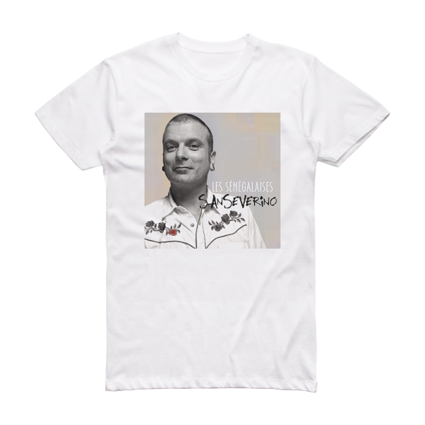 Sanseverino Les Sngalaises Album Cover T-Shirt White
