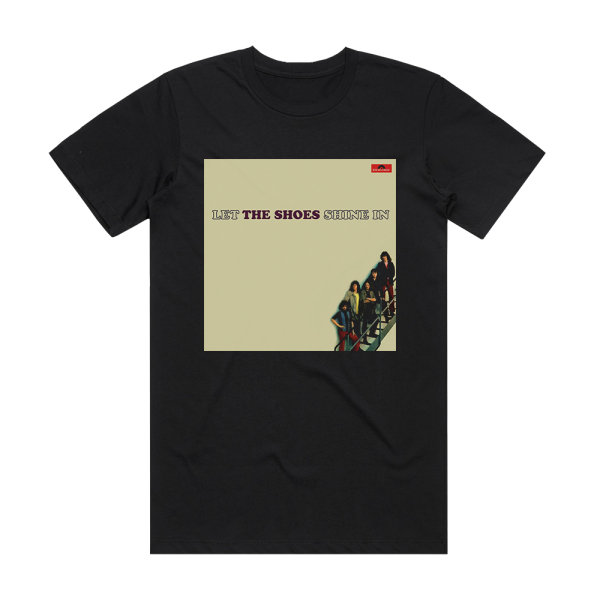 The Shoes Let The Shoes Shine In Album Cover T-Shirt Black