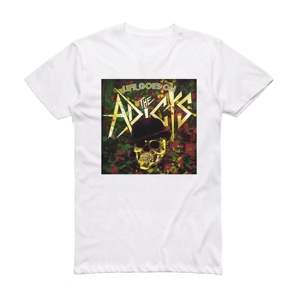 The Adicts Life Goes On Album Cover T-Shirt White