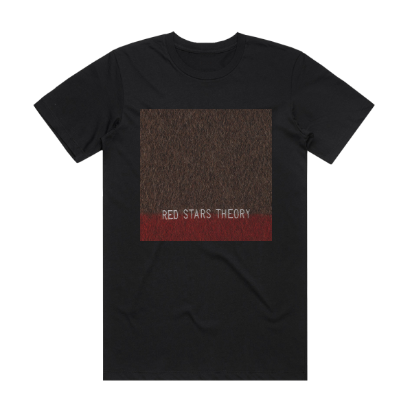 Red Stars Theory Life In A Bubble Can Be Beautiful Album Cover T-Shirt Black